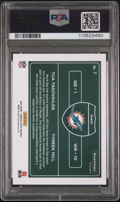 2024 PANINI DONRUSS OPTIC DOWNTOWN DUOS #7 TUA TAGOVAILOA/TYREEK HILL PSA 10