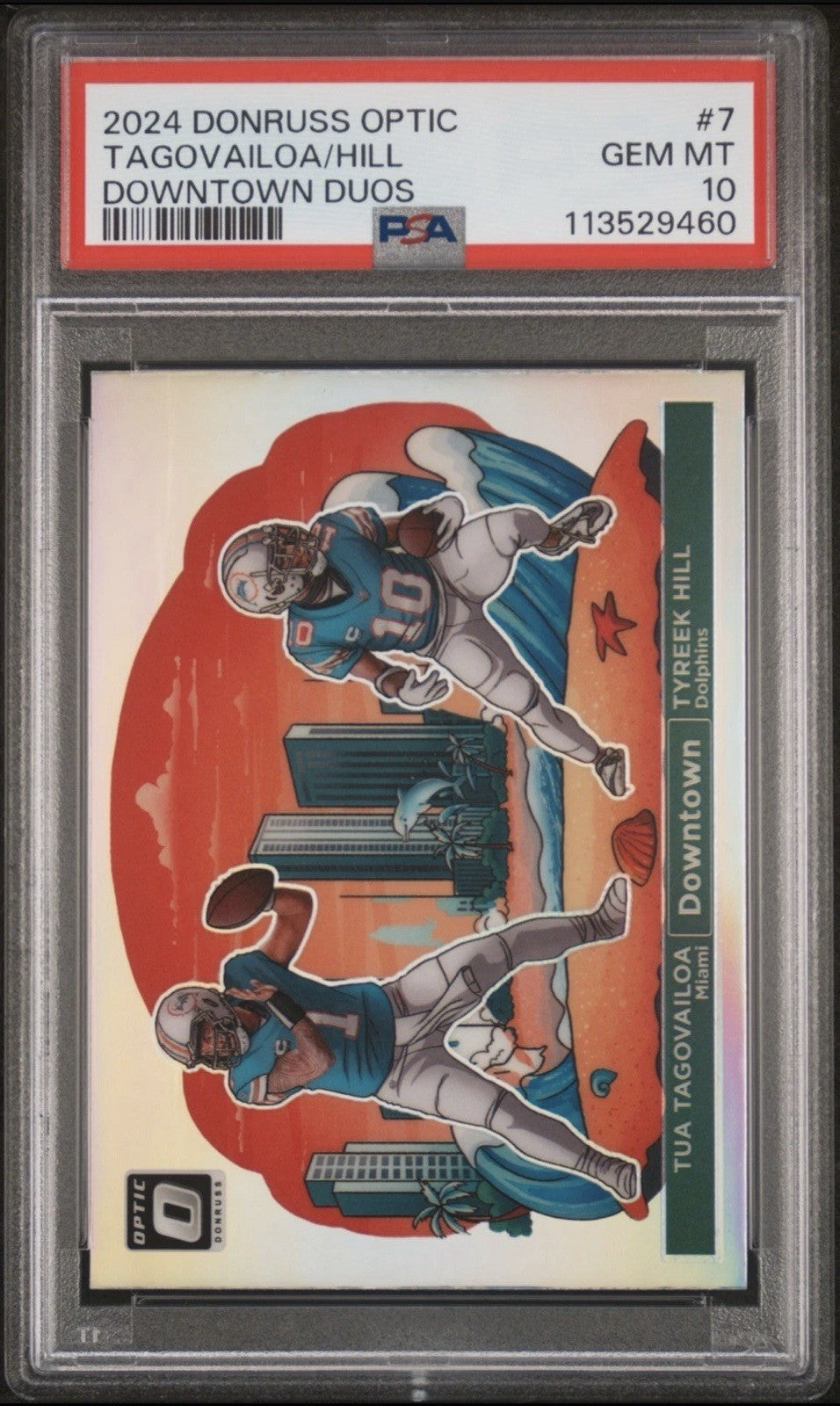 2024 PANINI DONRUSS OPTIC DOWNTOWN DUOS #7 TUA TAGOVAILOA/TYREEK HILL PSA 10